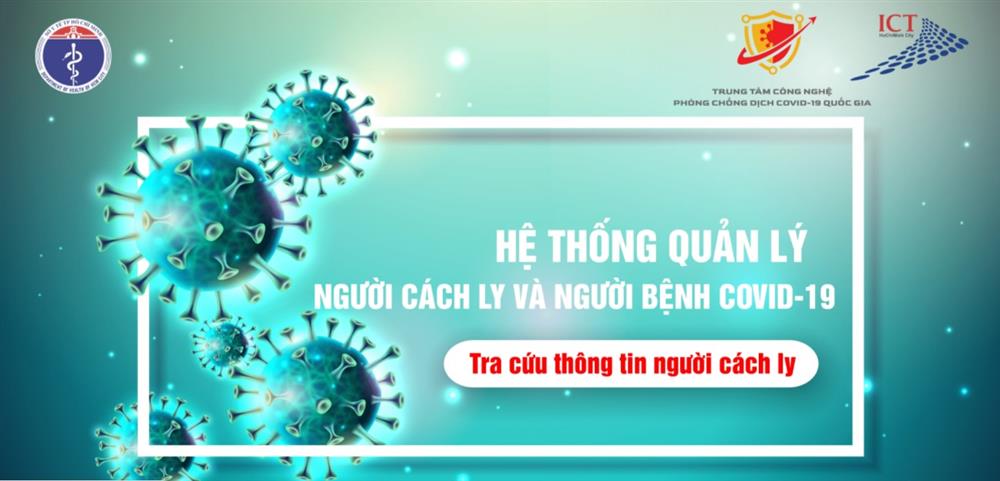 Người thân có thể tra cứu, cập nhật tình trạng bệnh nhân Covid-19 qua hệ thống quản lý người cách ly và người bệnh Covid-19